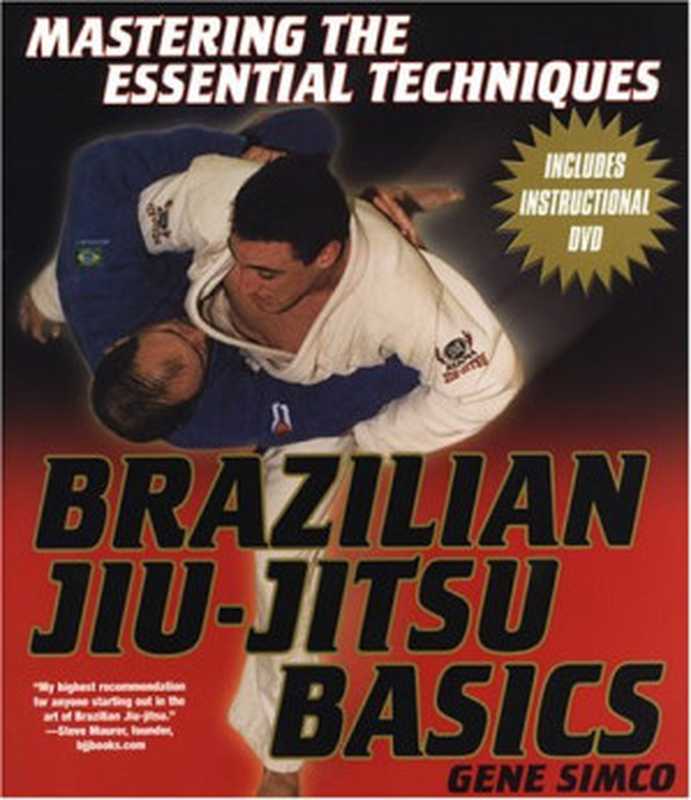 Brazilian Jiu-Jitsu Basics（Gene Simco）（Citadel 2005）