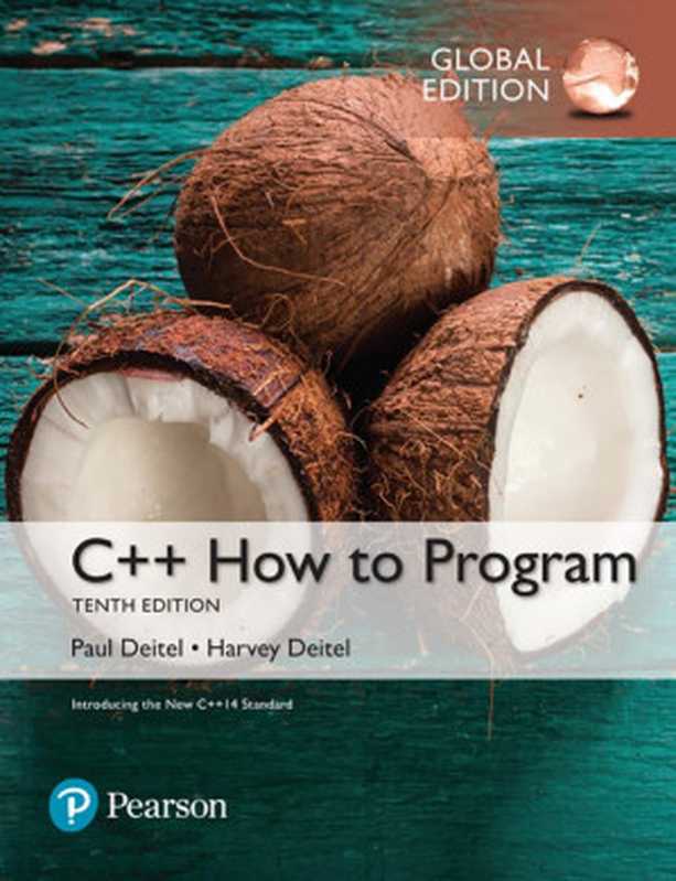 C++ How to Program（Harvey M. Deitel， Paul J. Deitel）（2017）