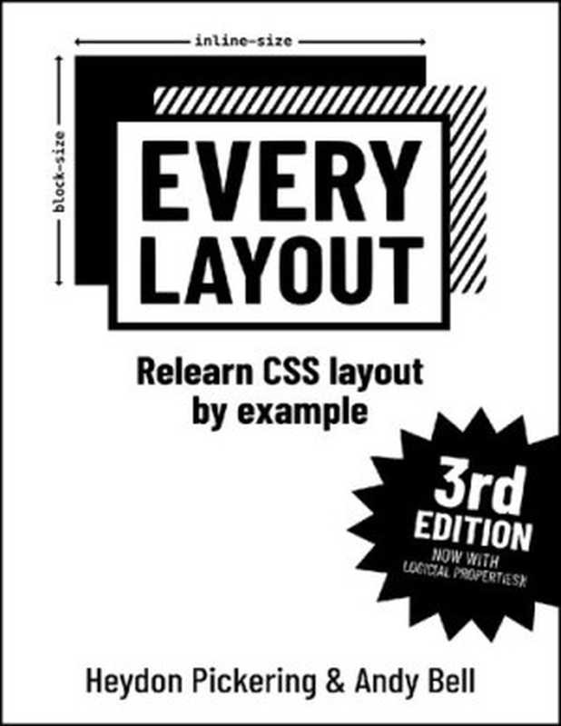 Every Layout： Relearn CSS Layout by Example（Heydon Pickering， Andy Bell）（2022）