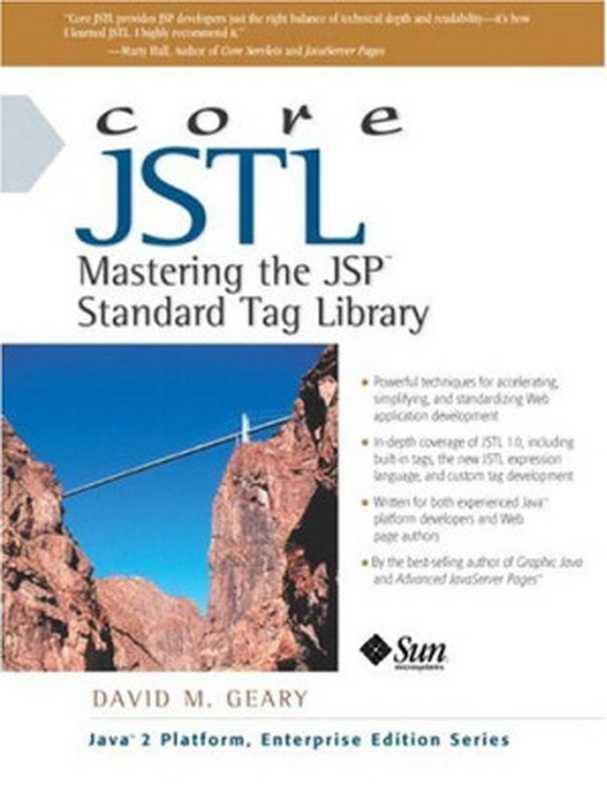 Core JSTL： Mastering the JSP Standard Tag Library（David Geary）（Prentice Hall 2002）