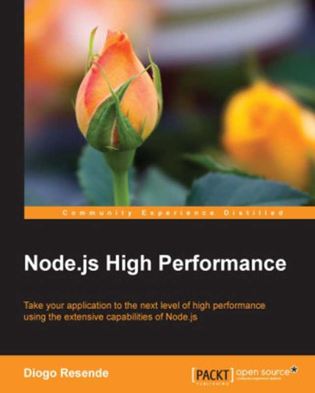 Node.js High Performance（Diogo Resende）（Packt Publishing 2015）