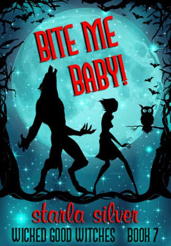 Bite Me Baby!（Ruby Raine [Raine， Ruby]）（2015）