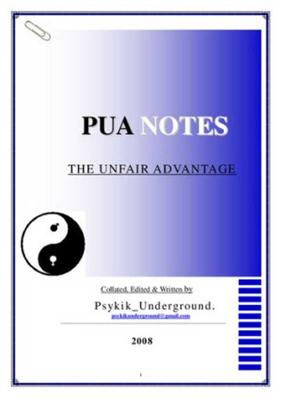 Psykik Underground - PUA NOTES  The Unfair Advantage（Psykik Underground）（2008）