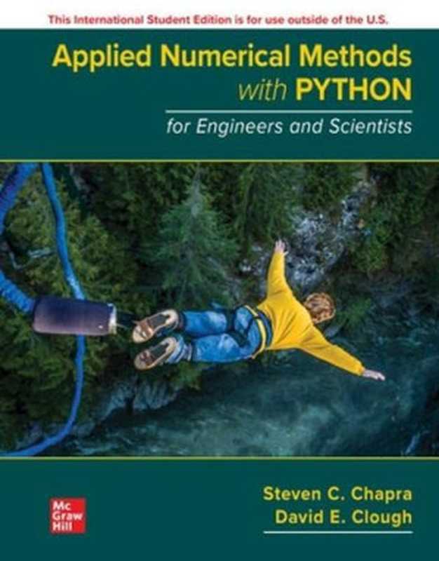 ISE Applied Numerical Methods with Python for Engineers and Scientists（Steven C. Chapra Dr.， David Clough）（McGraw Hill 2021）