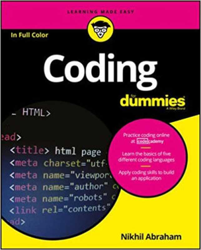 Coding for Dummies (For Dummies (Computer Tech))（Nikhil Abraham [Abraham， Nikhil]）（For Dummies   John Wiley & Sons 2017）