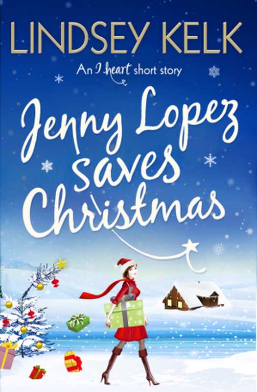 Jenny Lopez Saves Christmas（Kelk Lindsey）（HarperCollins Publishers 2014）