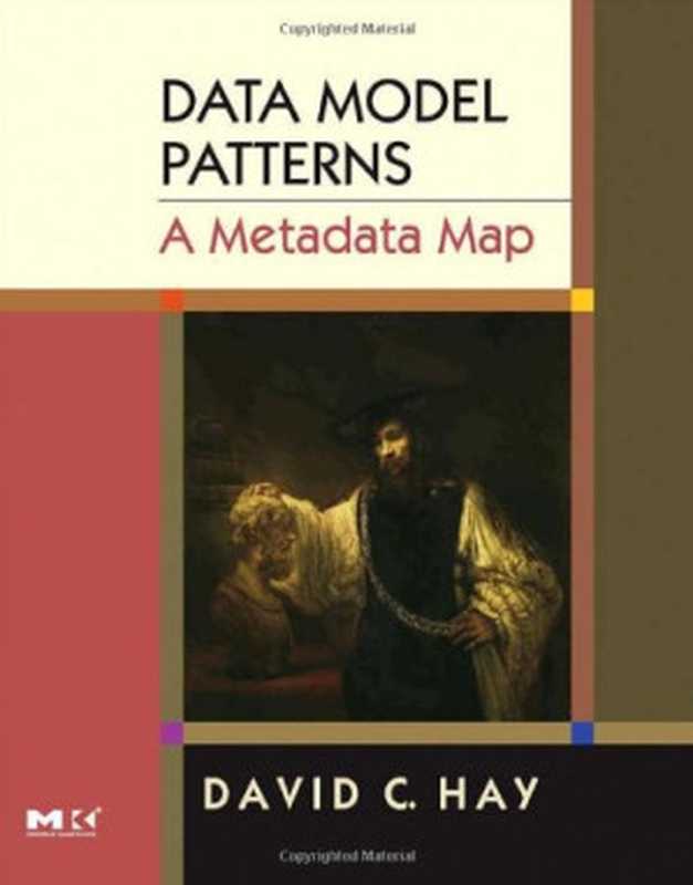 Data Model Patterns（David C. Hay）（Independely Published 2006）