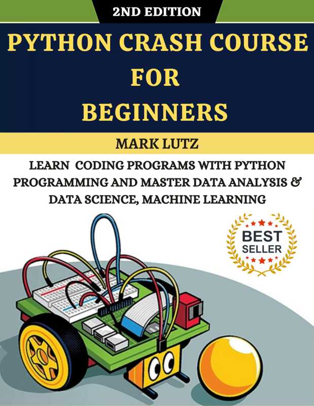 Python Crash Course For Beginners Master Data Analysis Data Science Machine Learning.（Mark Lutz）（2021）