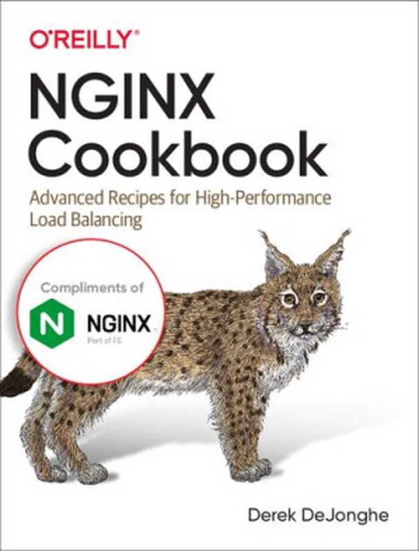 Nginx cookbook： Advanced recipes for high-performance load balancing（Derek Dejonghe）（O