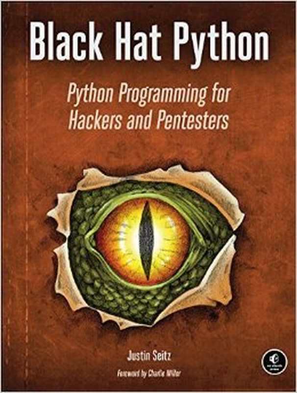 Black Hat Python（Justin Seitz）（No Starch Press 2014）