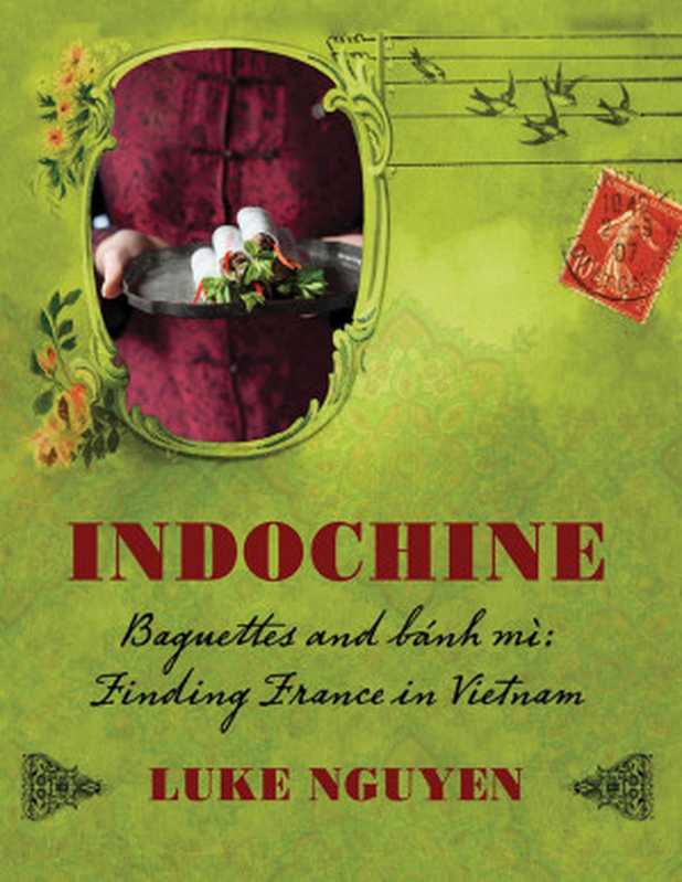 Indochine（Luke Nguyen）（Allen & Unwin 2016）