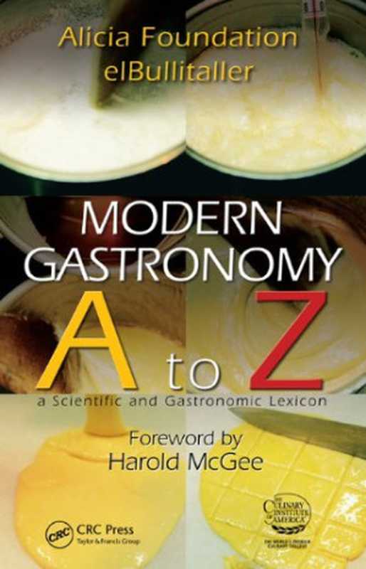 Modern Gastronomy： A to Z（Ferran Adria）（CRC Press 2009）