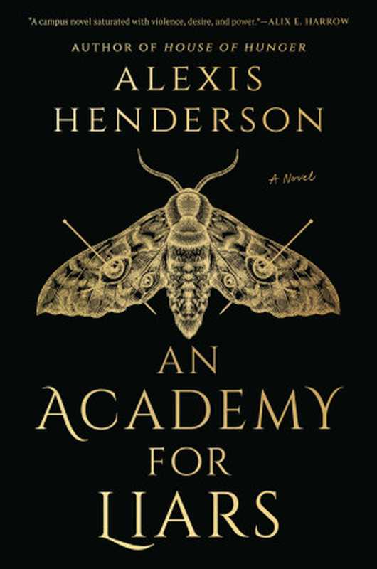 An Academy for Liars（Alexis Henderson）（Ace， Penguin Random House 2024）