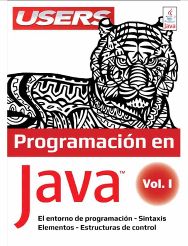 Programación en Java， Volumen 1（Carlos Arroyo Diaz）（USERS 2020）