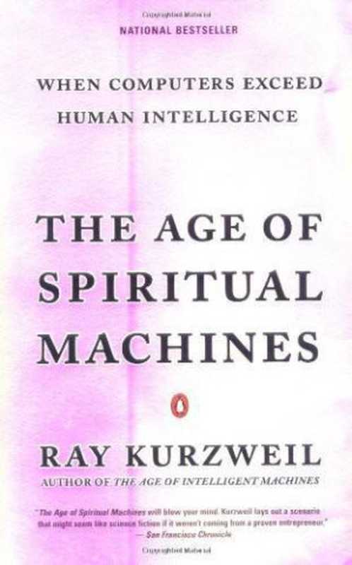 The Age of Spiritual Machines（Ray Kurzweil）（Penguin (Non-Classics) 2000）