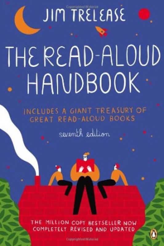 The Read-Aloud Handbook  Seventh Edition（Jim Trelease）（Penguin Books 2013）