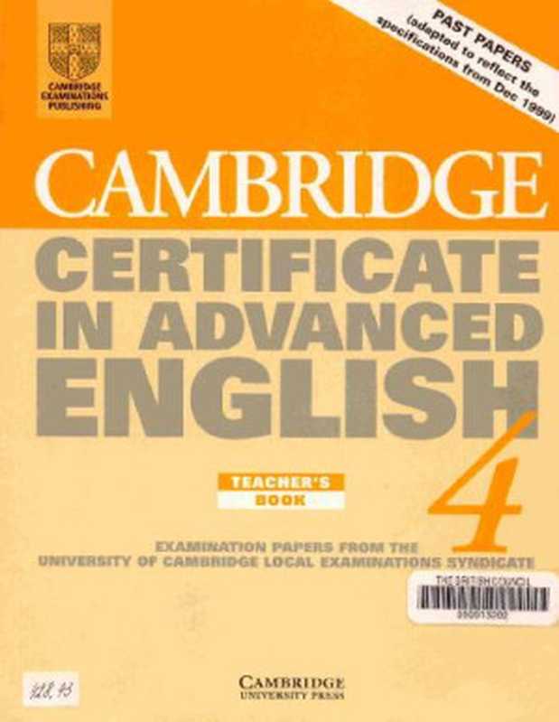 CERTIFICATE IN ADVANCED ENGLISH Teachers book（University of Cambridge Local Examinations Syndicate）（Cambridge University Press）