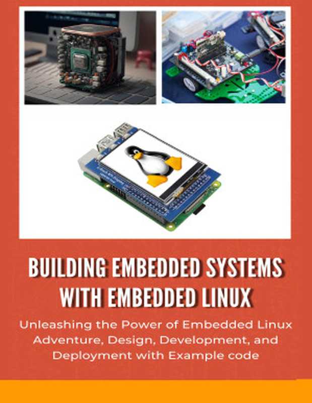 Building Embedded Systems with Embedded Linux（Roronoa Hatake）（Roronoa Hatake 2024）