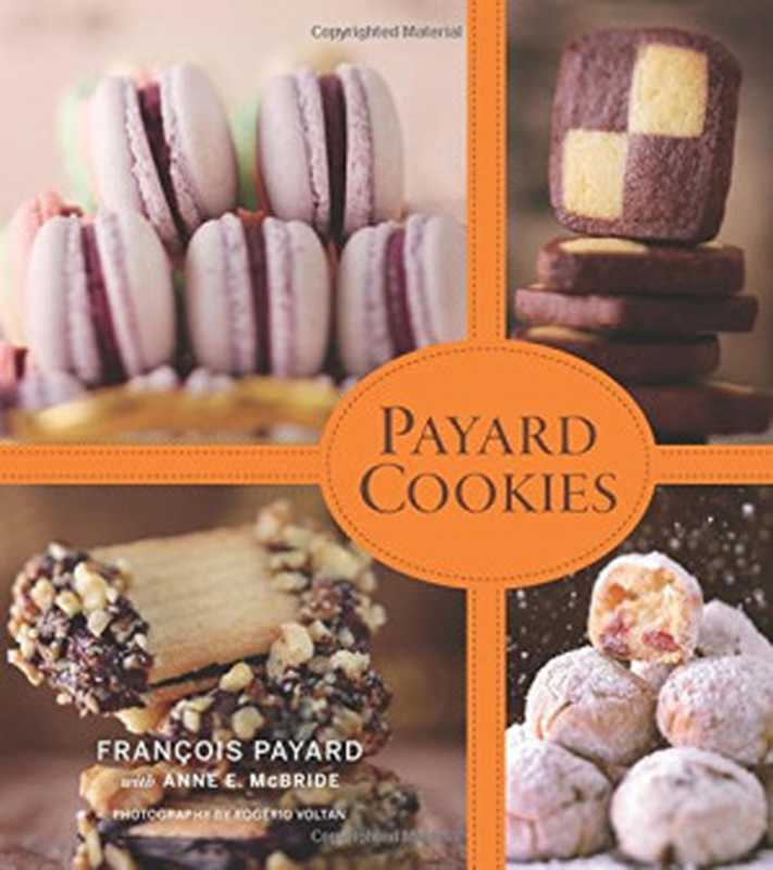 Payard Cookies（François Payardม Anne E. McBride）（Houghton Mifflin Harcourt Publishing Company 2015）