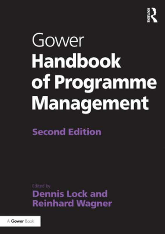 Gower Handbook of Programme Management（D Lock， Reinhard Wagner）（Routledge 2020）