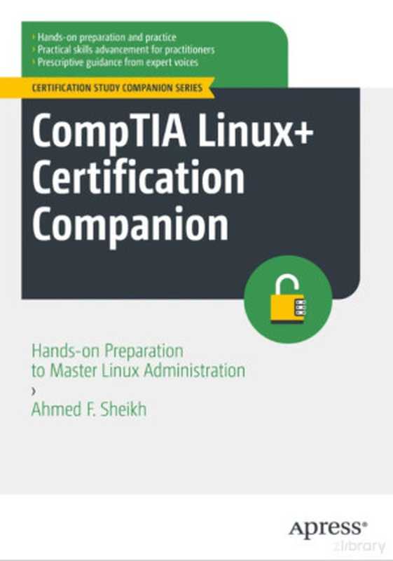 CompTIA Linux+ Certification Companion（Ahmed F. Sheikh）（Apress 2024）