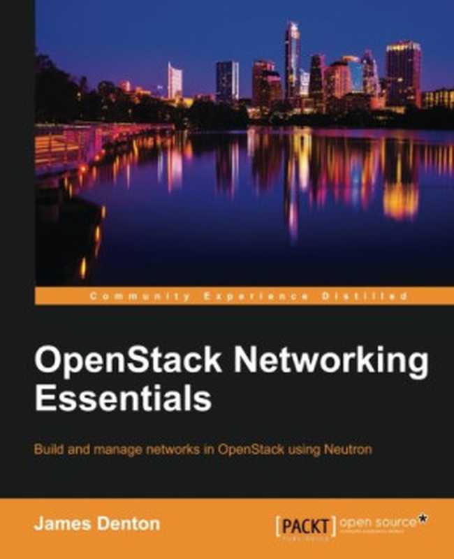 OpenStack Networking Essentials（James Denton）（Packt Publishing 2016）