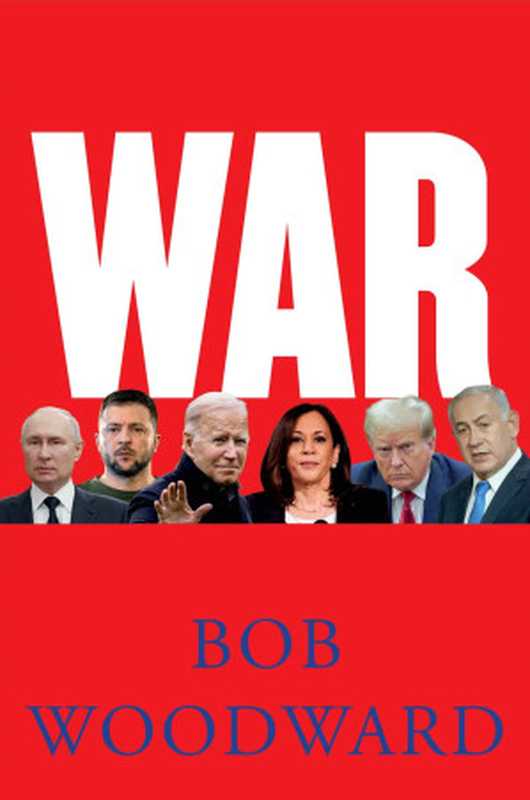 War（Bob Woodward）（Simon & Schuster 2024）