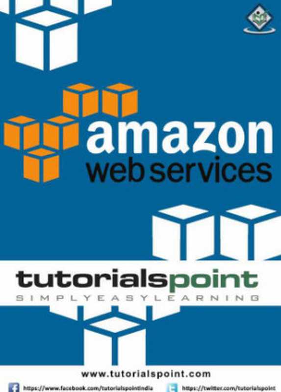 Amazon Web Services（Tutorials Point）（Tutorials Point 2017）