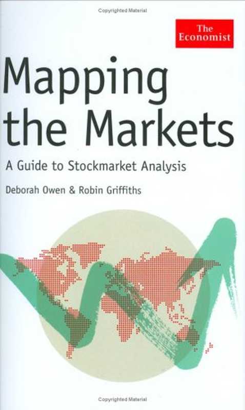 Mapping the Markets： A Guide to Stock Market Analysis（Deborah Owen， Robin Griffiths）（Economist Books 2006）