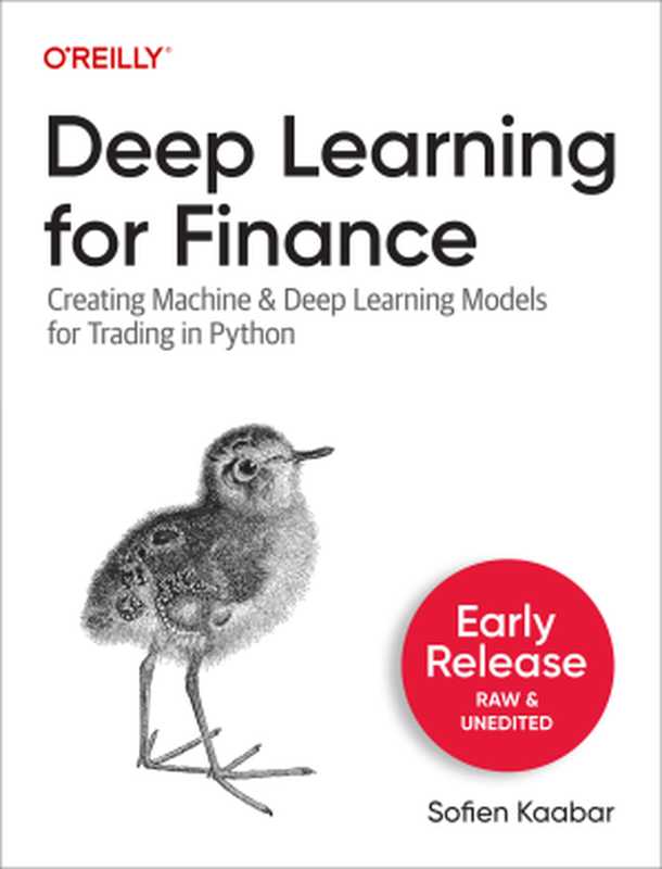 Deep Learning for Finance (Early Release)（Sofien Kaabar）（O