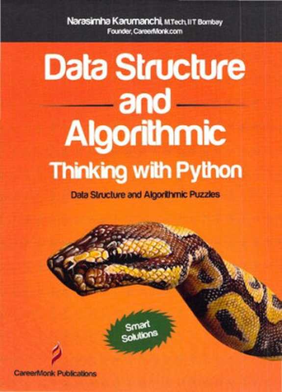 Data Structure and Algorithmic Thinking with Python： Data Structure and Algorithmic Puzzles（Narasimha Karumanchi）（Careermonk Publications 2015）