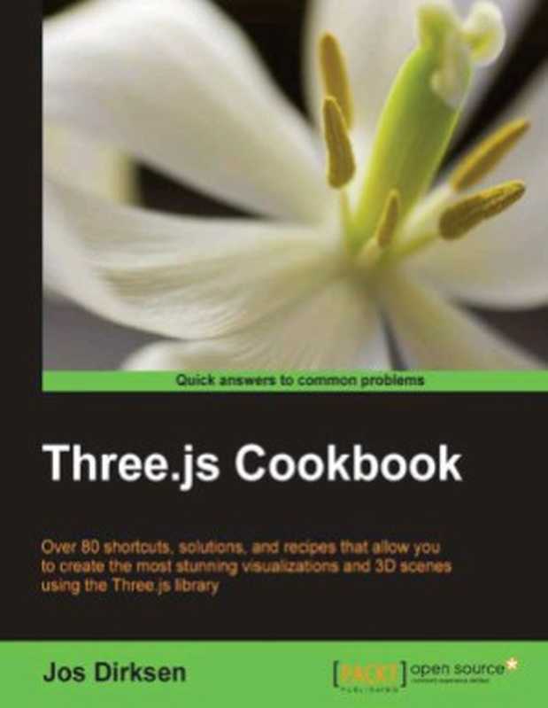 Three.js Cookbook（Jos Dirksen）（Packt Publishing 2015）