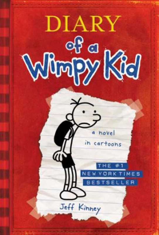 Diary of a Wimpy Kid (Diary of a Wimpy Kid Book 1)（Jeff Kiney）（Amulet Books 2007）