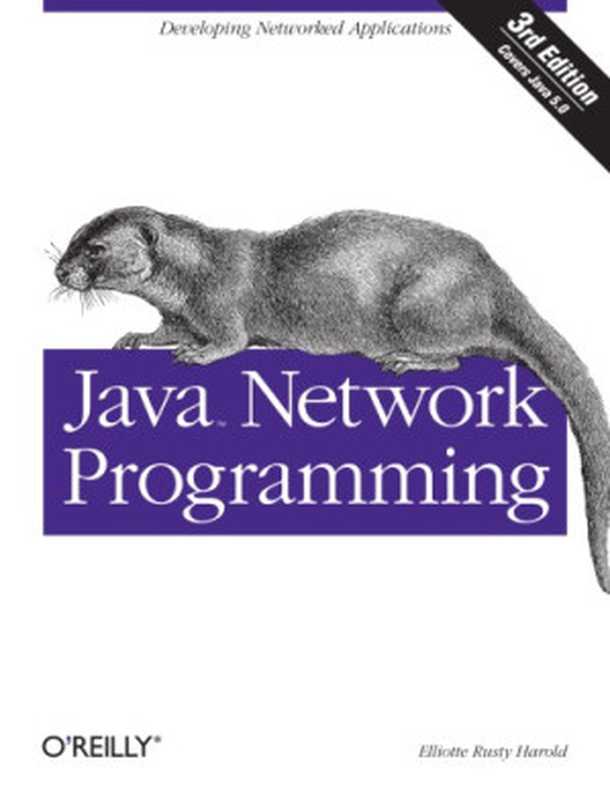 Java network programming ： Includes index. - Previous ed.： Beijing; Sebastopol， Calif.： O