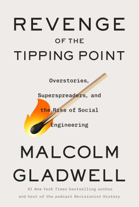 Revenge of the Tipping Point（Malcolm Gladwell）（Little， Brown and Company 2024）