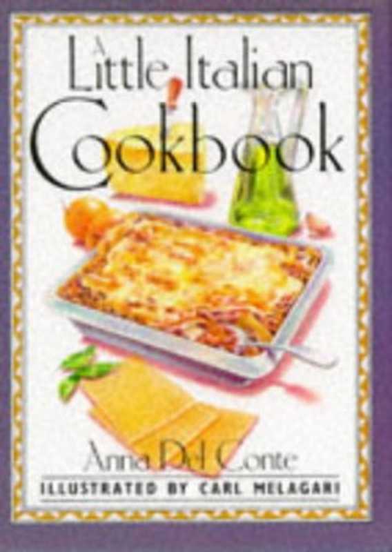 A Little Italian Cook Book（Anna Del Conte）（Appletree Press Ltd 1990）