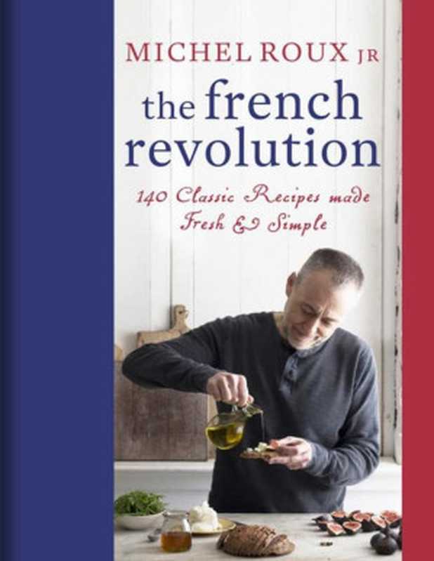 The French Revolution（Michel Roux Jr.）（Orion 2018）