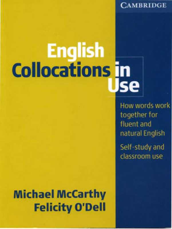 English collocations in use（Michael McCarthy  Felicity O