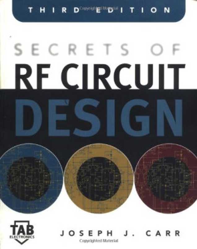 Secrets of RF Circuit Design（Joseph J. Carr）（McGraw-Hill TAB Electronics 2000）