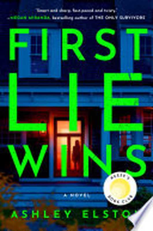 First Lie Wins（Ashley Elston）（Penguin 2024）