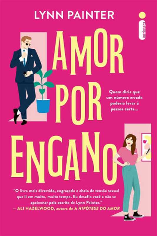 Amor por engano（Lynn Painter）（Intrínseca 2023）