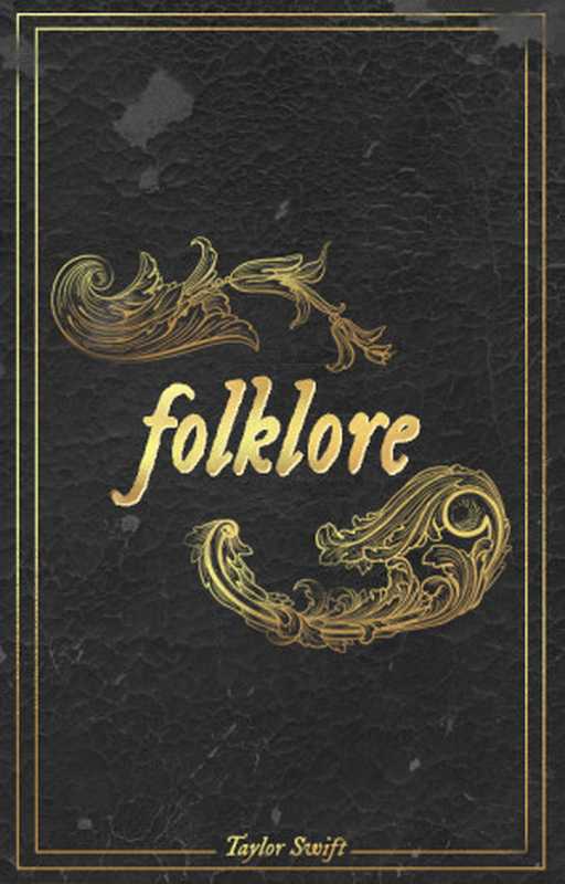 Folklore as an old storybook（Taylor Swift）（2020）