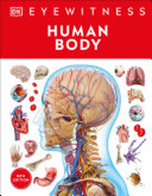 Eyewitness Human Body（DK）（National Geographic Books 2023）