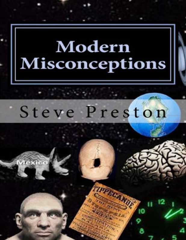 Modern Misconceptions（Steve Preston [Preston， Steve]）（2017）