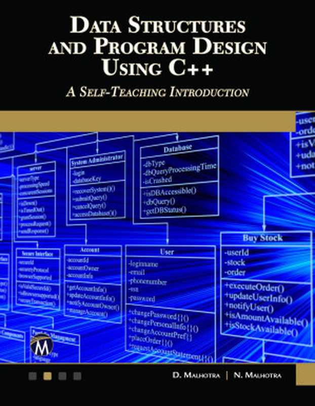 Data Structures and Program Design Using C++（Dheeraj Malhotra & Neha Malhotra [Malhotra， Dheeraj & Malhotra， Neha]）（Mercury Learning and Information LLC. 2019）