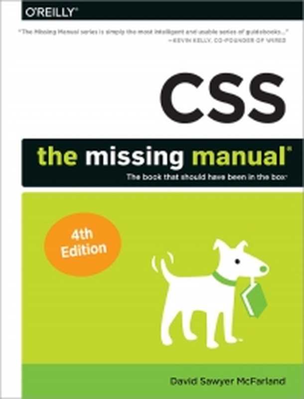 CSS： The Missing Manual， 4th Edition（David Sawyer McFarland）（O