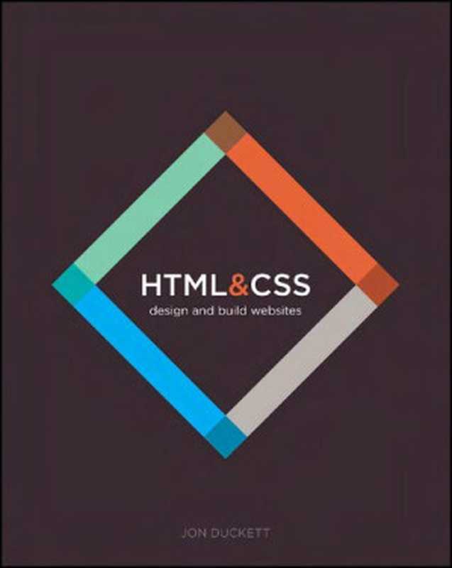 HTML & CSS - Projete e Construa Websites（Jon Duckett）（2011）