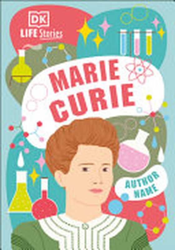 DK Life Stories Marie Curie（DK）（DK Children 2022）