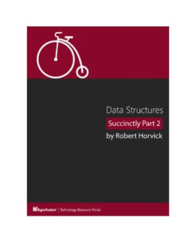 Data Structures Succinctly Part 2（Robert Horvick）（Syncfusion Inc 2013）