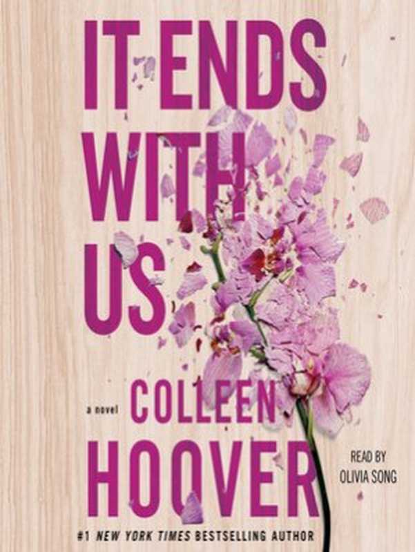 It Ends with Us (It Ends with Us #1)（Colleen Hoover）（Simon and Schuster 2016）